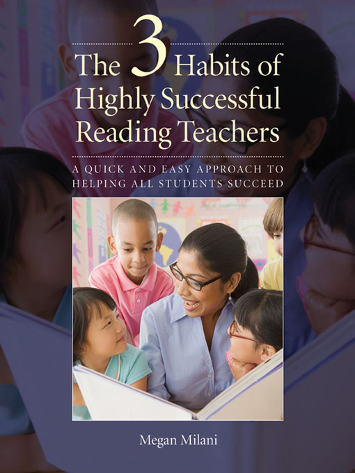 Title details for The 3 Habits of Highly Successful Reading Teachers by Megan Milani - Available